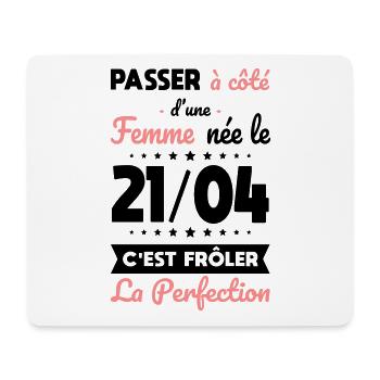 Anniversaire - Née le 21 Avril Frôler perfection - Tapis de souris (format paysage) - blanc - Devant
