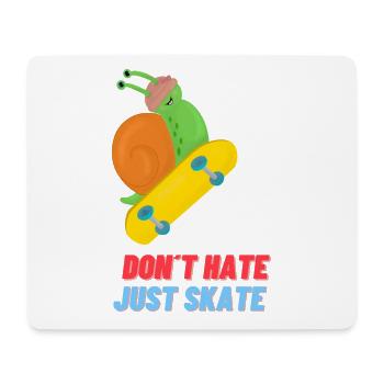 Don´t hate just skate - Mousepad (Querformat) - Weiß - Vorne