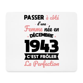 Anniversaire 81 ans - Née en Décembre 1943 - Tapis de souris (format paysage) - blanc - Devant
