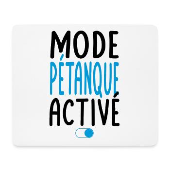 Mode Pétanque activé - Idée cadeau - Tapis de souris (format paysage) - blanc - Devant