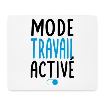 Mode Travail activé - Idée cadeau - Tapis de souris (format paysage) - blanc - Devant