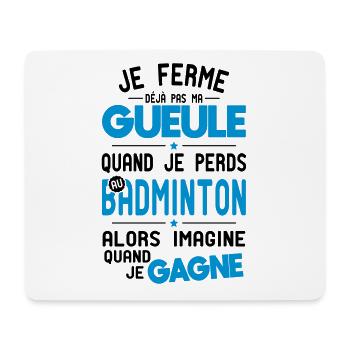 Ich halte meinen Mund nicht, wenn ich Badminton verliere - Mousepad (Querformat) - Weiß - Vorne