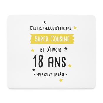 Super Cousine 18 ans Anniversaire Cadeau Drôle - Tapis de souris (format paysage) - blanc - Devant