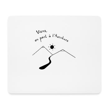 Viens, on part à l'Aventure - Tapis de souris (format paysage) - blanc - Devant