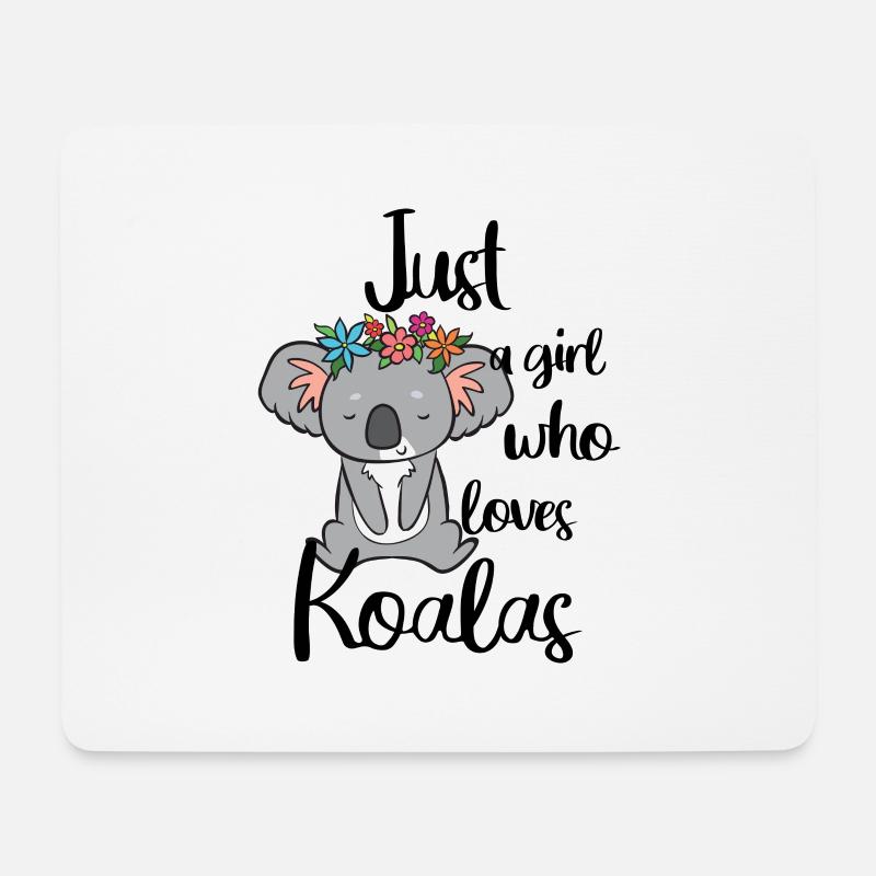 Just a girl who loves Koalas. - Mousepad (Querformat) - Weiß