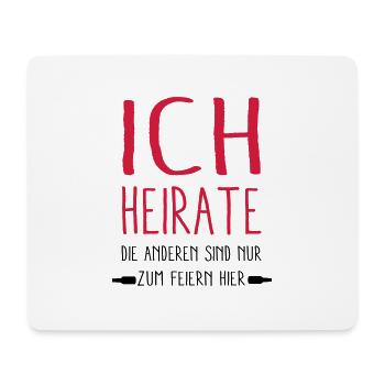 - ich Heirate - - Mousepad (Querformat) - Weiß - Vorne