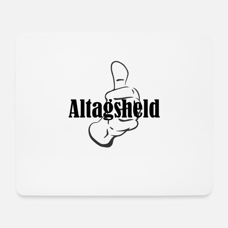 Altagsheld - Mousepad (Querformat) - Weiß