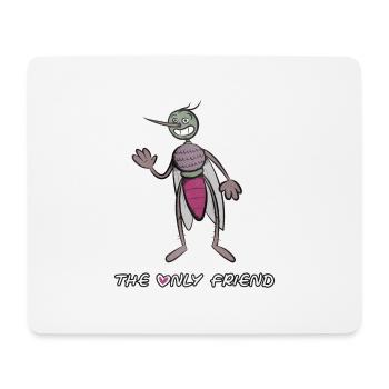 Le seul ami du moustique. Drôle de mouche comique. - Tapis de souris (format paysage) - blanc - Devant