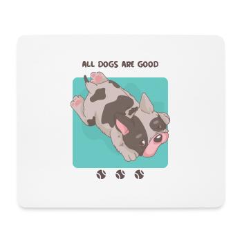 All Dogs are good - Mouse Pad (horizontal) - white - Front