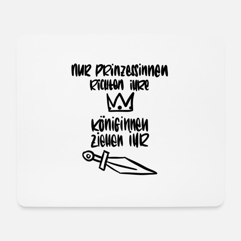 Nur Prinzessinnen richtenIhr Krönchen. - Mousepad (Querformat) - Weiß