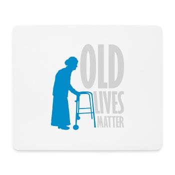 old lives matter quote - Mouse Pad (horizontal) - white - Front