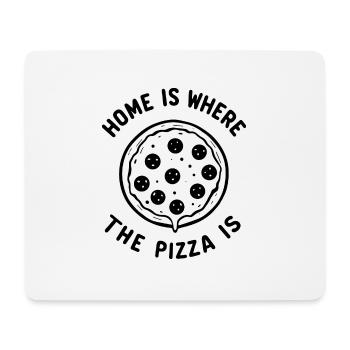 Home is Where the Pizza is - Mouse Pad (horizontal) - white - Front