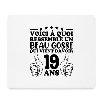 19 ans Idée Cadeau Humour Anniversaire Beau Gosse - Tapis de souris (format paysage) - blanc - Devant
