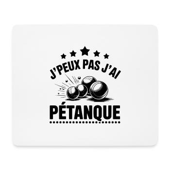 t shirt de pétanque j'peux pas j'ai petanque - Tapis de souris (format paysage) - blanc - Devant