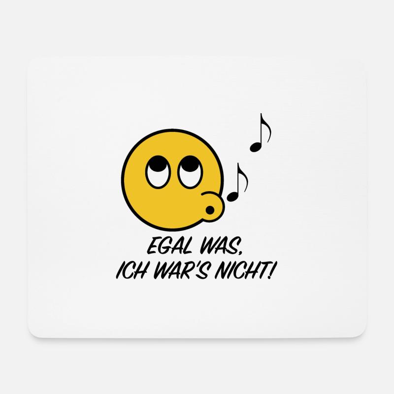Egal was, ich war s nicht | lustige Sprüche lachen - Mousepad (Querformat) - Weiß