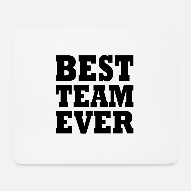 Best team ever - Mousepad (Querformat) - Weiß