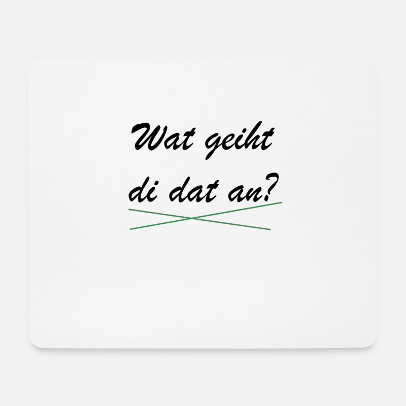Plattdeutsch T-Shirt - Mousepad (Querformat) - Weiß