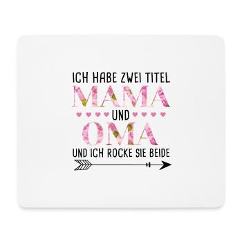 Ich habe 2 Titel Mama und Oma - Mousepad (Querformat) - Weiß - Vorne