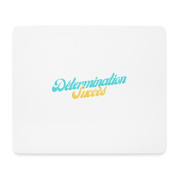 Détermination - Succès - Tapis de souris (format paysage) - blanc - Devant