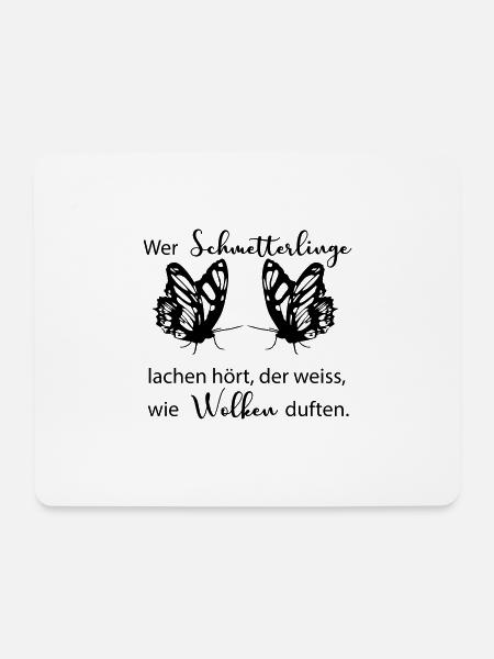 Wer Schmetterlinge lachen hört, der weiss, ... - Mousepad (Querformat) - Weiß