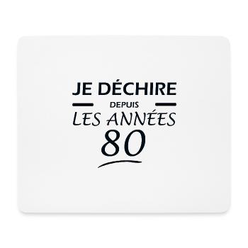JE DECHIRE DEPUIS LES ANNEE 80 - Tapis de souris (format paysage) - blanc - Devant