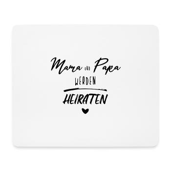 Mama und Papa werden heiraten - Kinderspruch Babys - Mousepad (Querformat) - Weiß - Vorne