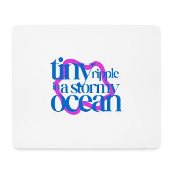 Tiny ripple in a stormy ocean (pink background) - Mouse Pad (horizontal) - white - Front