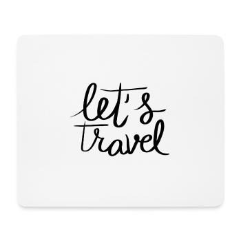 Let’s Travel - Mousepad (Querformat) - Weiß - Vorne