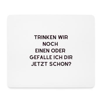 trinken wir noch einen - Mousepad (Querformat) - Weiß - Vorne