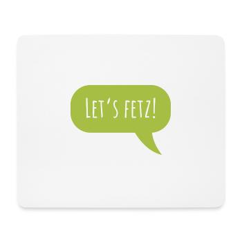 Conception "Let's fetz" avec bulle de dialogue - Tapis de souris (format paysage) - blanc - Devant