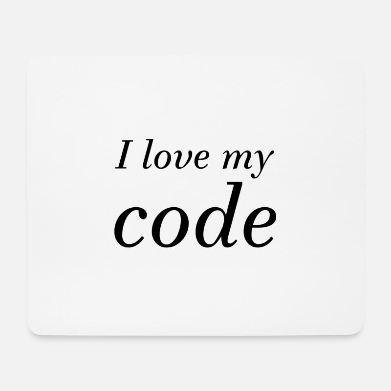 i love my code - Mousepad (Querformat) - Weiß