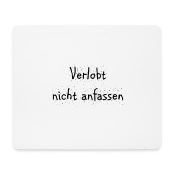 verlobt nicht anfassen - Mousepad (Querformat) - Weiß - Vorne