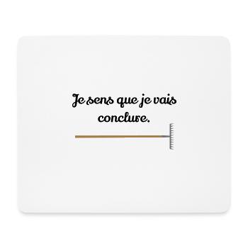 Je sens que je vais conclure... Les Bronzés - Tapis de souris (format paysage) - blanc - Devant