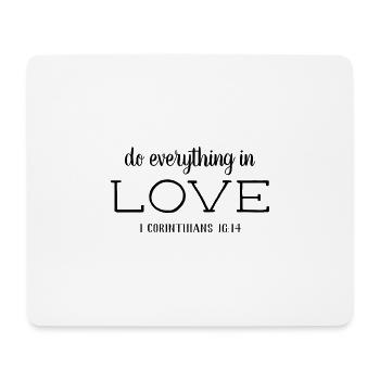 Faites tout en amour | Religieux - Tapis de souris (format paysage) - blanc - Devant