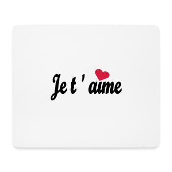 Je t ´aime - Mousepad (Querformat) - Weiß - Vorne