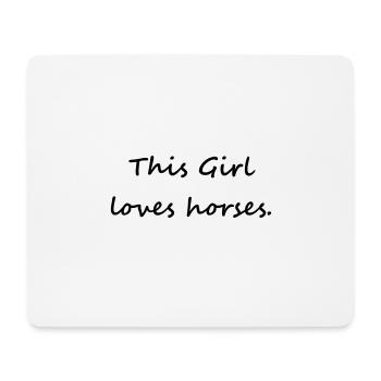 This Girl loves Horses - Tapis de souris (format paysage) - blanc - Devant