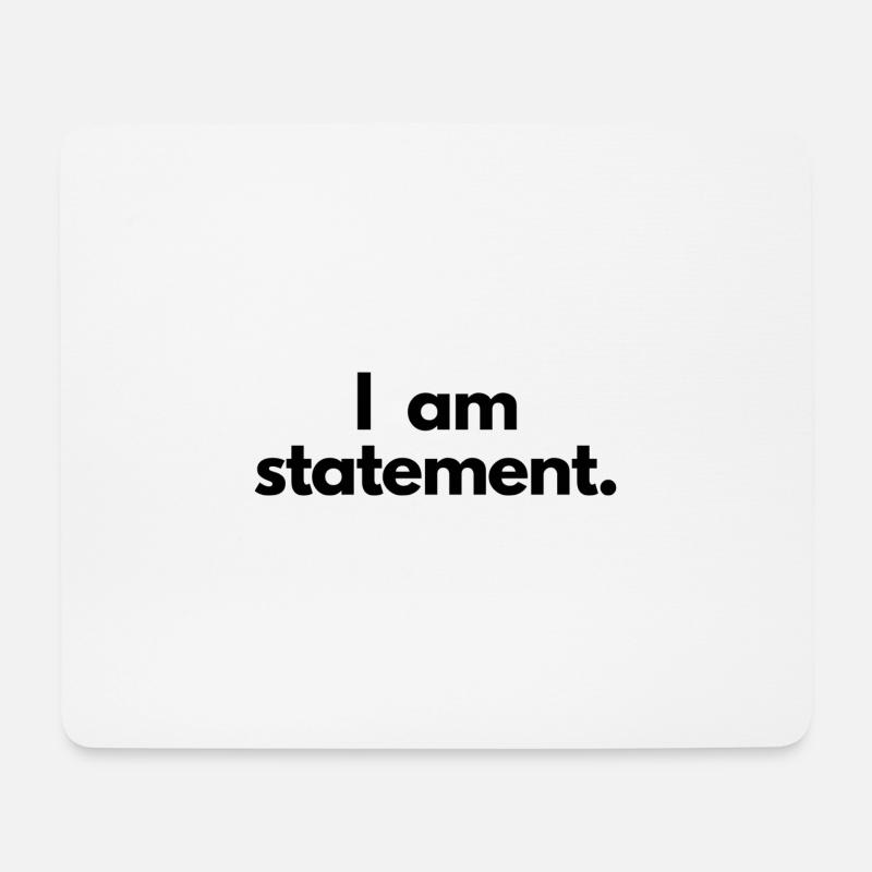 Ich bin Statement - Mousepad (Querformat) - Weiß
