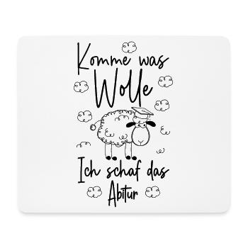 ABI 2026 KOMME WAS WOLLE ICH SCHAF DAS ABITUR 2026 - Mousepad (Querformat) - Weiß - Vorne