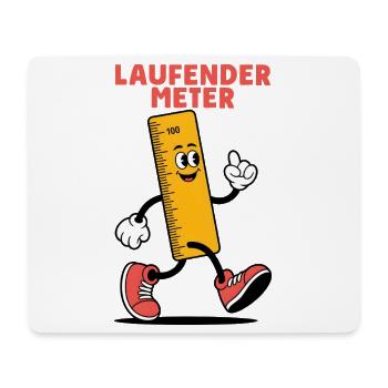 Lustiger Spruch für Kleine Laufender Meter - Mousepad (Querformat) - Weiß - Vorne