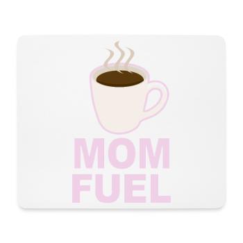 Mom Fuel – Coffee Powered Mom Design - Mouse Pad (horizontal) - white - Front