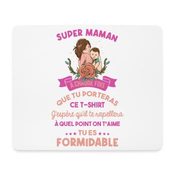 Super Maman Tu Es Formidable Idée Cadeau - Tapis de souris (format paysage) - blanc - Devant