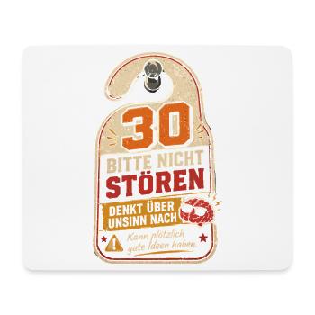 30 Geburtstag Geschenk Lustiger Spruch Humor - Mousepad (Querformat) - Weiß - Vorne