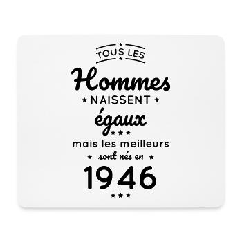 Anniversaire 76 ans - Meilleurs sont nés en 1946 - Tapis de souris (format paysage) - blanc - Devant