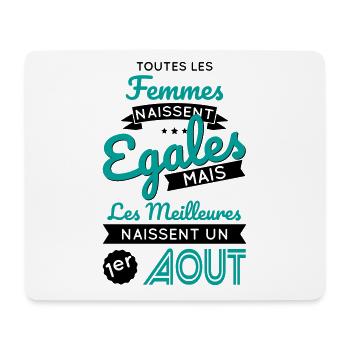 Anniversaire - Les meilleures naissent 1er Août - Tapis de souris (format paysage) - blanc - Devant