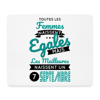 Anniversaire - Les meilleures naissent 7 Septembre - Tapis de souris (format paysage) - blanc - Devant