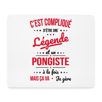 Compliqué d'être une légende et un pongiste - Tapis de souris (format paysage) - blanc - Devant