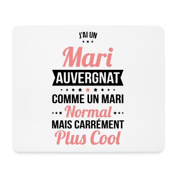 J'ai un mari Auvergnat plus cool - Tapis de souris (format paysage) - blanc - Devant