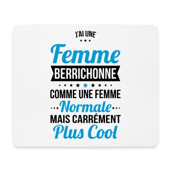 J'ai une femme Berrichonne plus cool - Tapis de souris (format paysage) - blanc - Devant