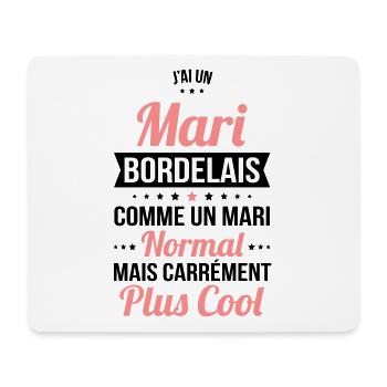J'ai un mari Bordelais plus cool - Tapis de souris (format paysage) - blanc - Devant