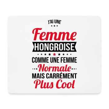J'ai une femme Hongroise plus cool - Tapis de souris (format paysage) - blanc - Devant